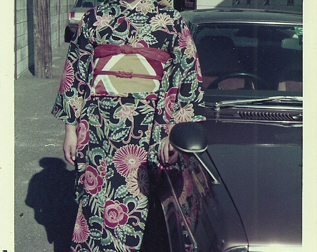 Father, Thank You for Buying Me This Kimono 40+ Years Ago!